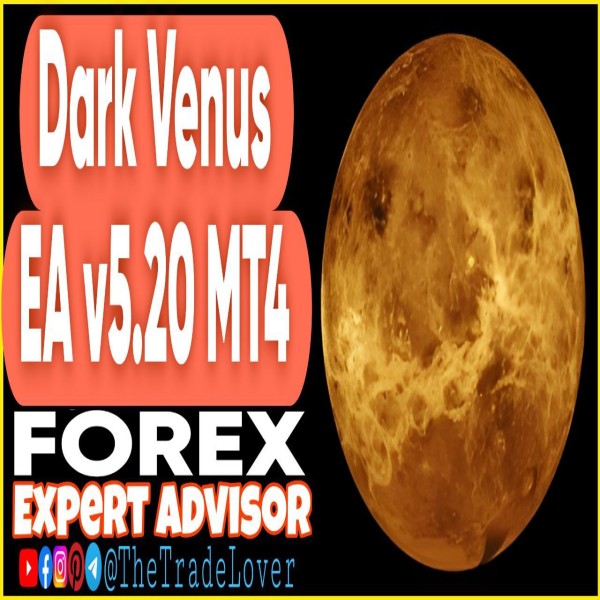 Dark Venus EA v5.20 MT4 + Presets (Works on Build 1444+) | Forex Robot | MT4 Expert Advisor - The Trade Lovers