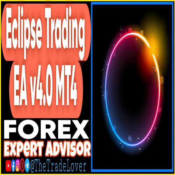 Eclipse Trading EA v4.0 MT4 (Works on Build 1444+) | Forex Robot | MT4 Expert Advisor - The Trade Lovers
