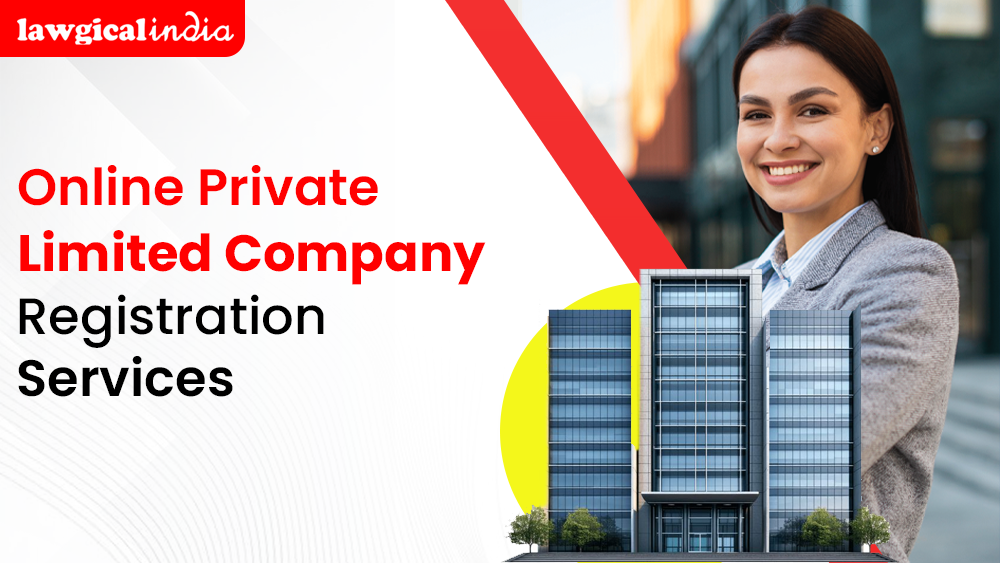 Private Limited Company Registration in India | Fast & Online