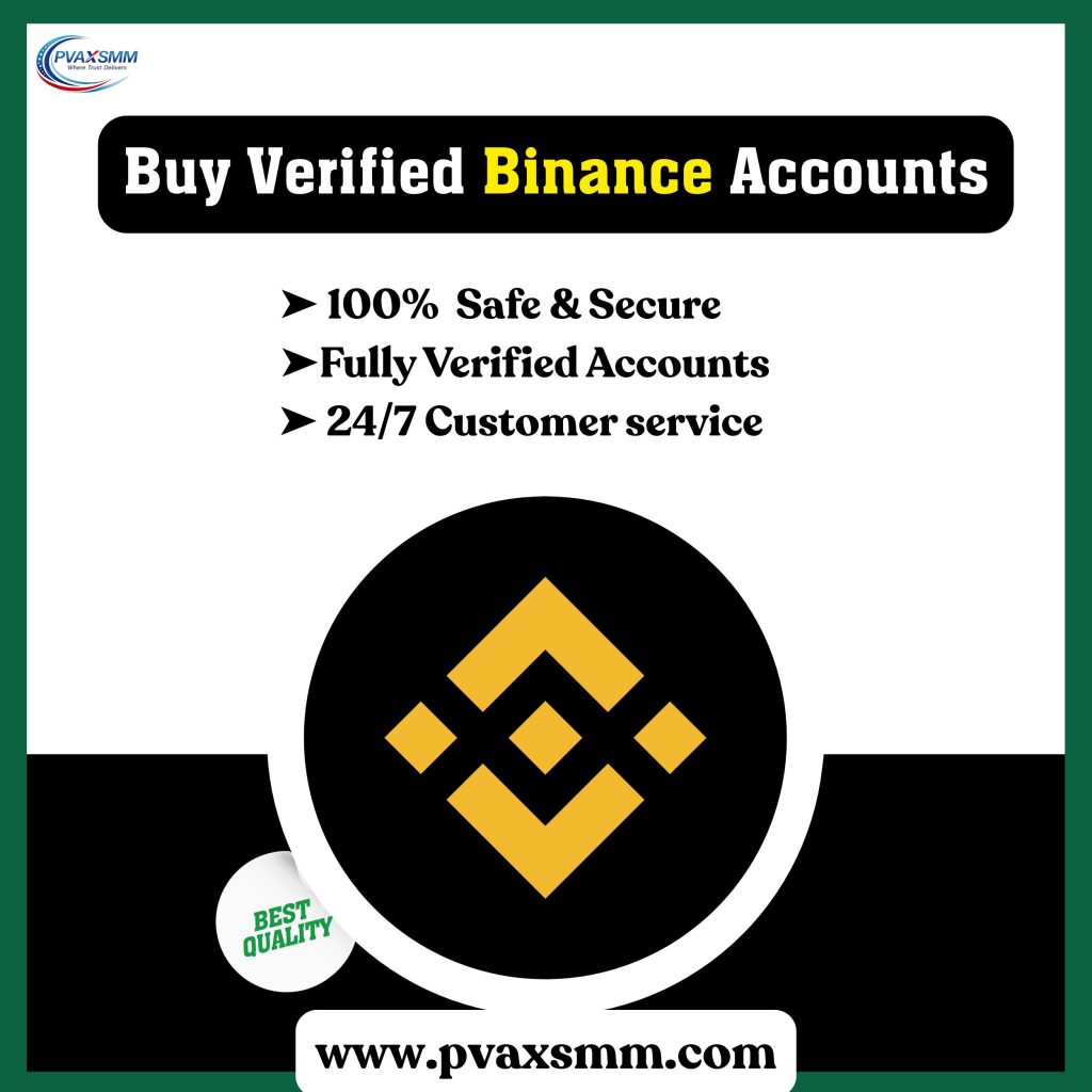 Buy Verified Binance Accounts - 100% Verified and Secured