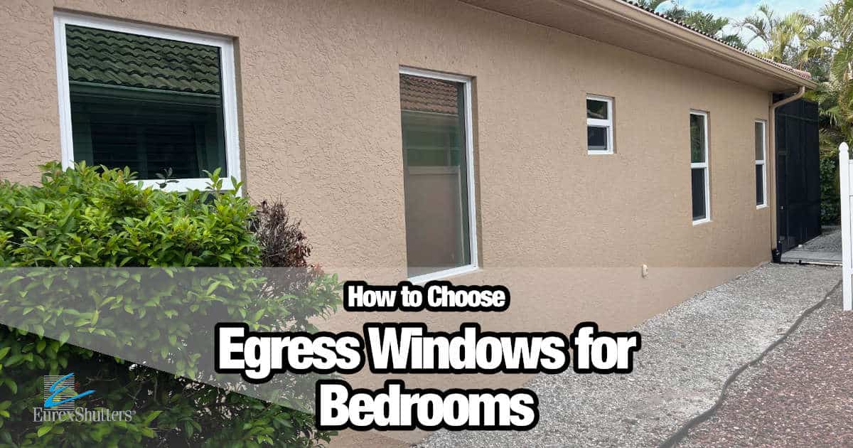 How To: Choosing the Right Egress Windows for Bedrooms