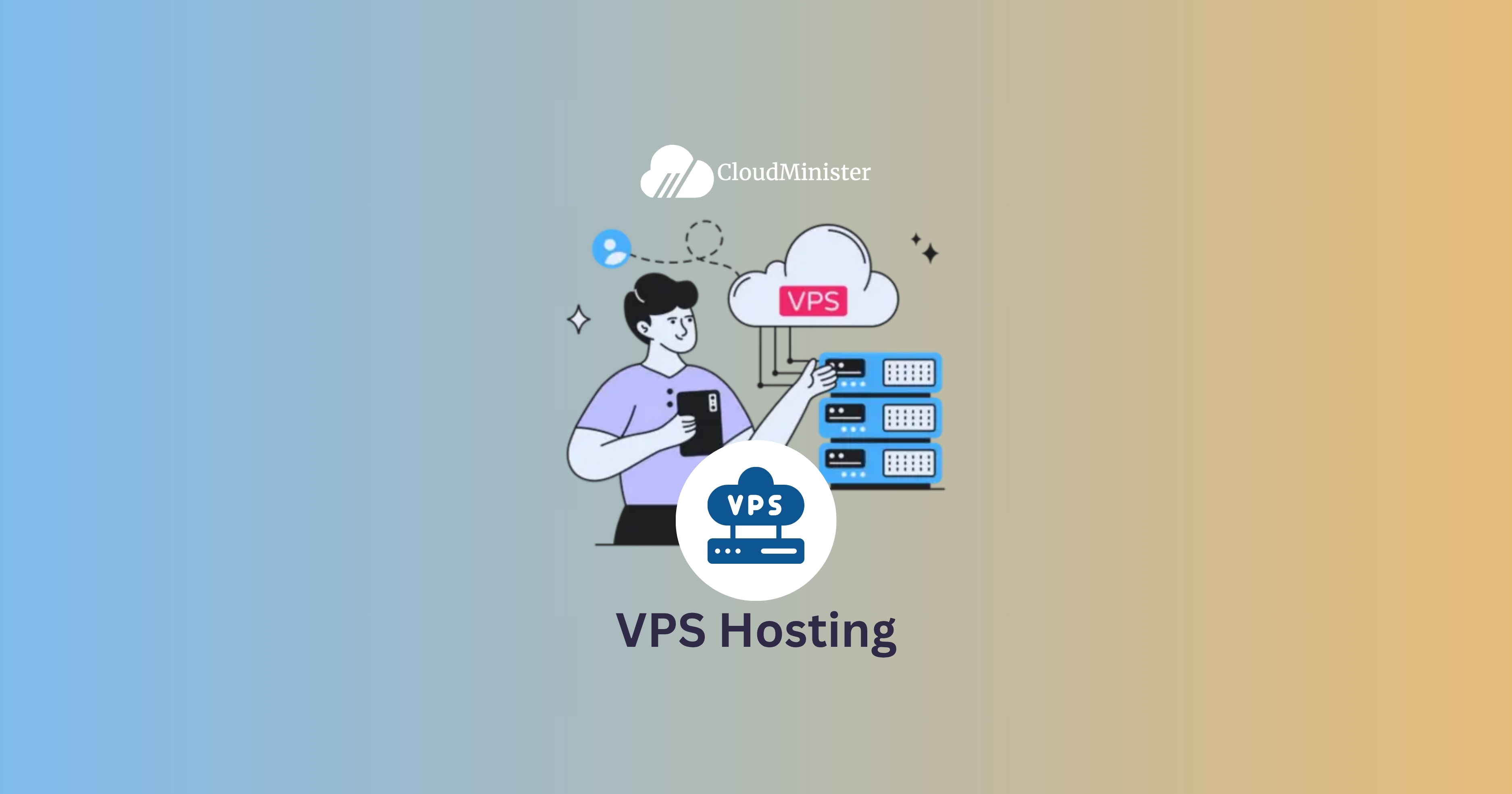 Cheap VPS Hosting India @ ₹600/mo | Fully Managed VPS Servers – CloudMinister