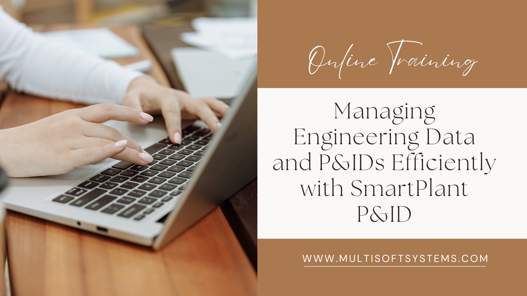 Managing Engineering Data and P&IDs Efficiently with SmartPlant P&ID