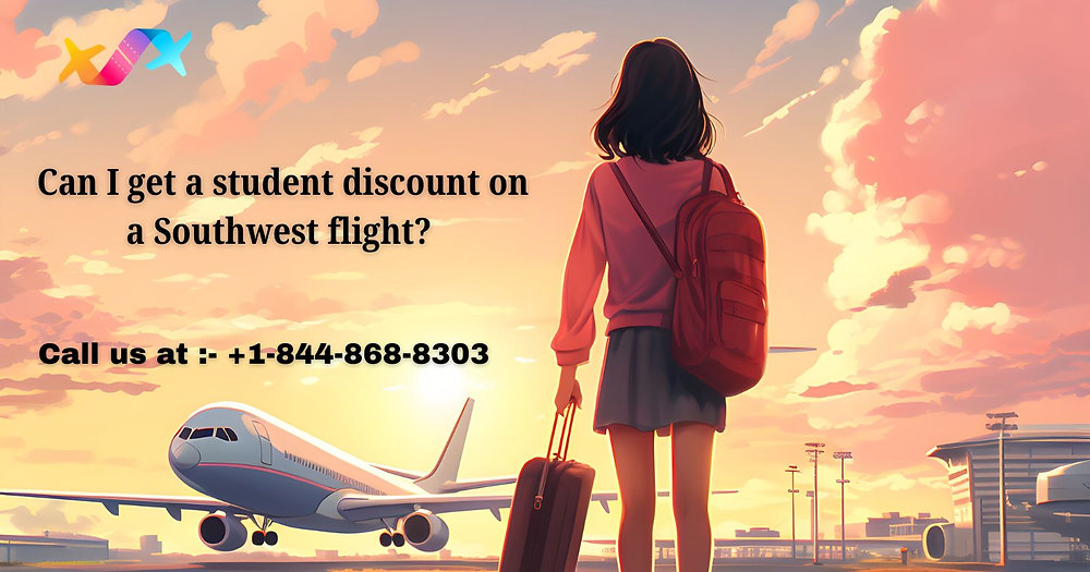 +1-844-868-8303 Can I get a student discount on a Southwest flight?