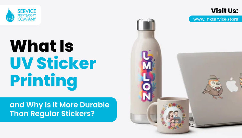 UV Sticker Printing in Kuwait | Durable Custom Stickers – Ink Service  – Ink Service Online Store