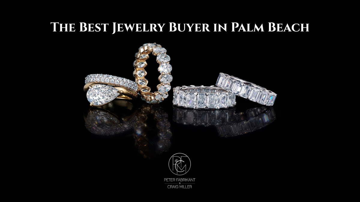 Sell Jewelry to Fabrikant & Miller, Palm Beach Jewelry Buyer