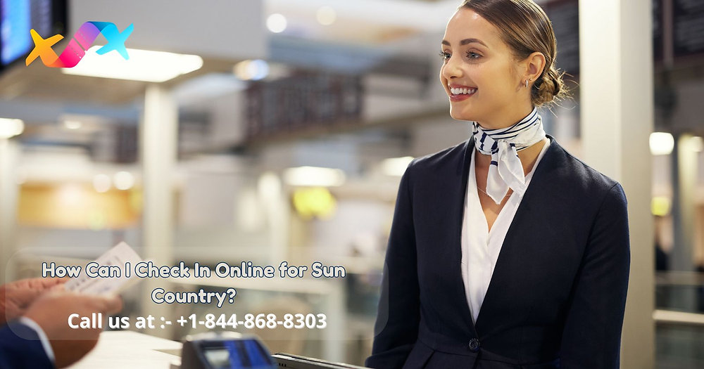 +1-844-868-8303 How Can I Check in Online for Sun Country?