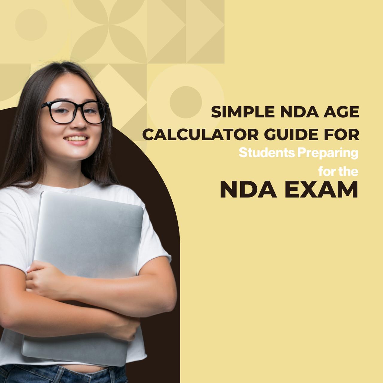 Simple NDA Age Calculator Guide for Students Preparing for the NDA Exam | Articles | SSB Guide Academy | Gan Jing World - Technology for Humanity | Video & Movie Streaming
