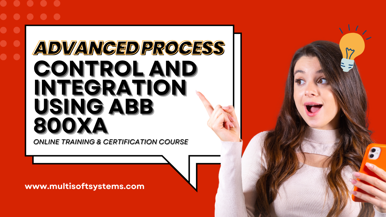 Advanced Process Control and Integration Using ABB 800xA