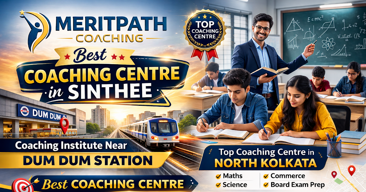 Coaching Institute Near Dum Dum Station: Finding the Right Learning Partner in North Kolkata