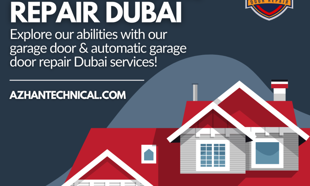 Automatic Garage Door Repair Dubai: How Peace of Mind