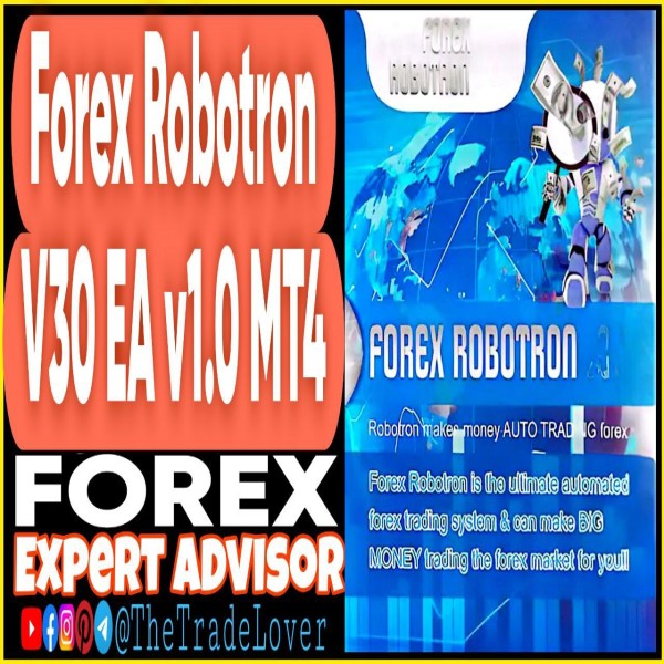 Forex Robotron V30 EA v1.0 MT4 (Works on Build 1455+) | Forex Robot | MT4 Expert Advisor - The Trade Lovers