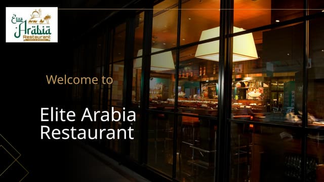 Elite Arabia Family Restaurant in Shastripuram | PPTX