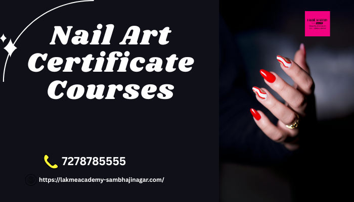 Nail Art Certificate Courses: Everything You Need to Know to Make a Living as a Nail Artist