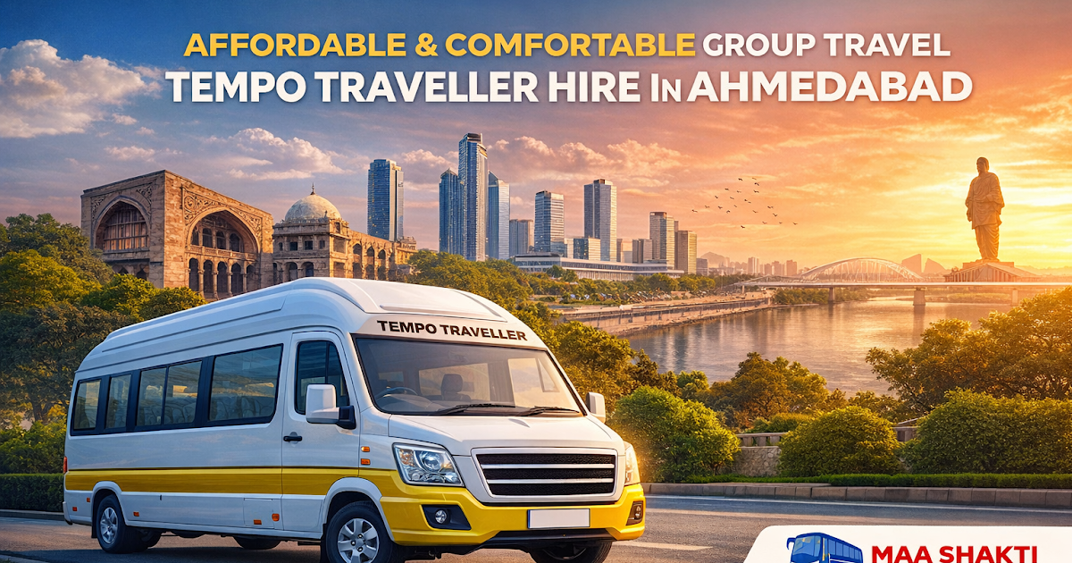 Consistent Tempo Traveller Services in Ahmedabad in order to travel comfortably in group