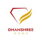 Dhanshree Gems