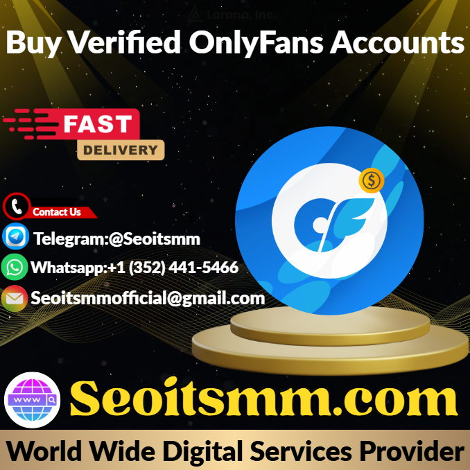 Buy Verified OnlyFans Accounts-US.UK 100% Verified Accounts