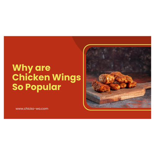 Why are Chicken Wings So Popular
