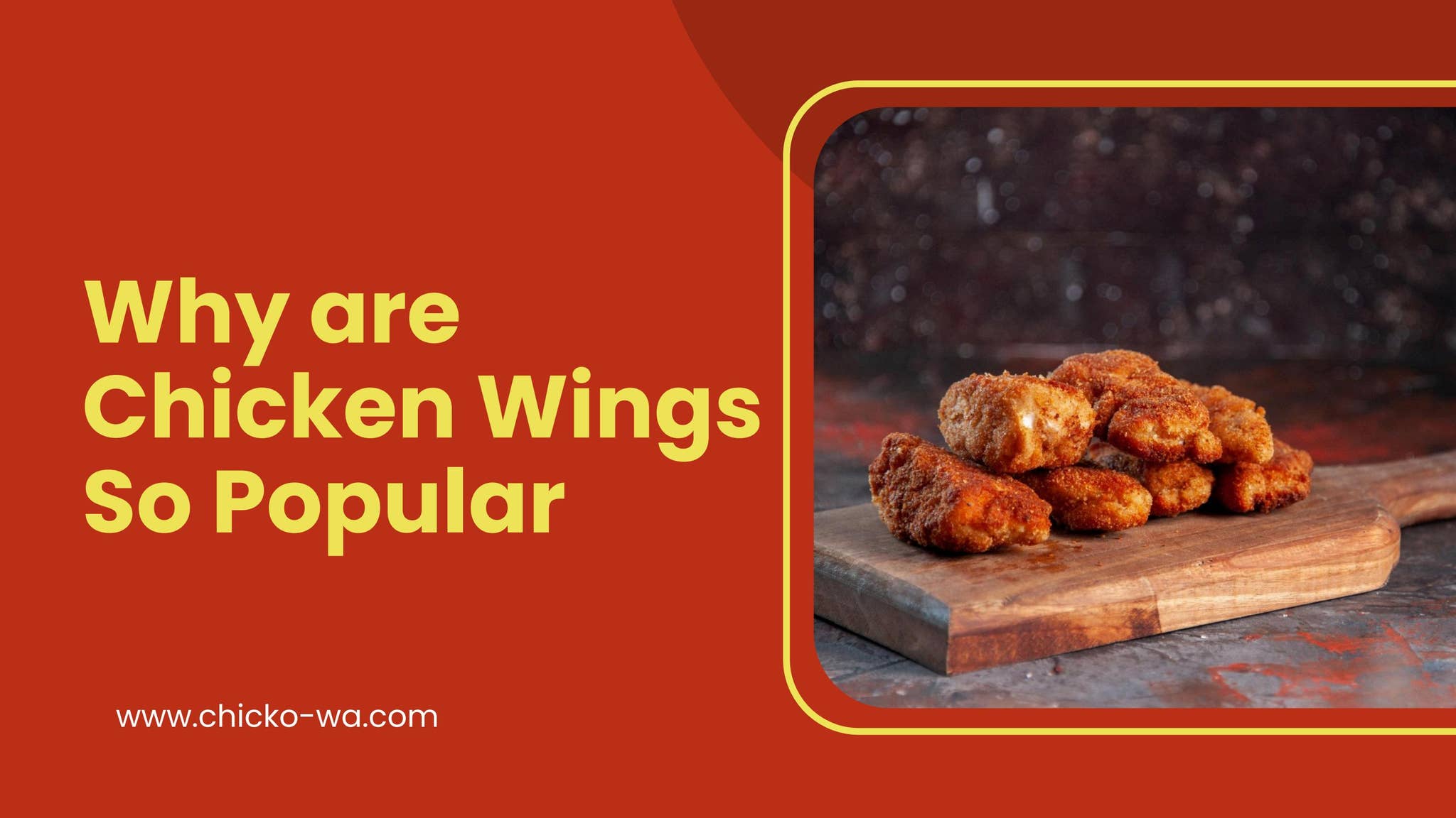 Why are Chicken Wings So Popular by Chicko Chicken - Issuu
