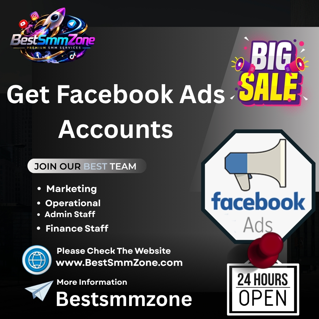 Get Facebook Ads Accounts - Best SMM Zone 100% Fast Global