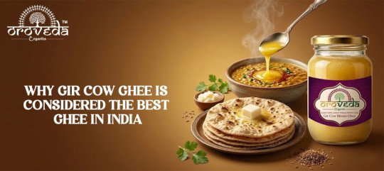 A2 Gir Cow Bilona Ghee Online: Best Ghee in India Guide