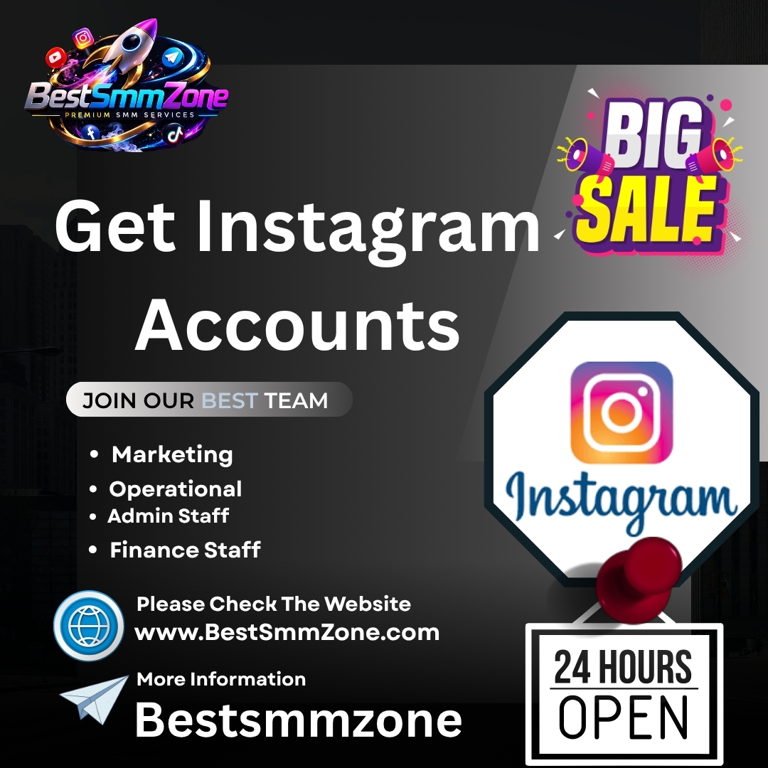 Get Instagram Accounts - Best SMM Zone Best Service Provider