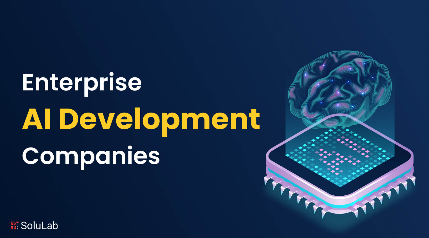 Top 10 Enterprise AI Development Companies 2026