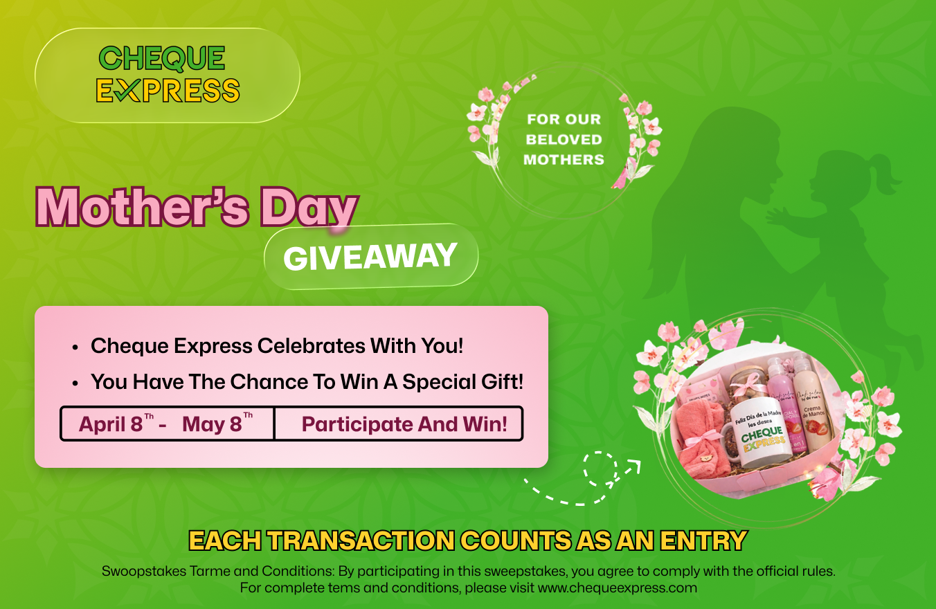 Cheque Express takes this special day to appreciate mothers for all that they do. That’s why Cheque Express celebrates with you! Enter and you have a the chance to win a special gift! - Cheque Express