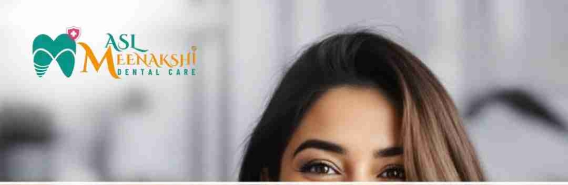 ASL Meenakshi Dental Care