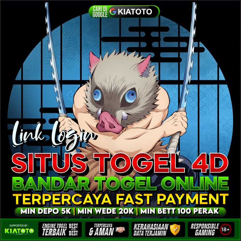 KIATOTO : Link Login Situs Togel 4D & Bandar Togel Online Terpercaya Fast Payment