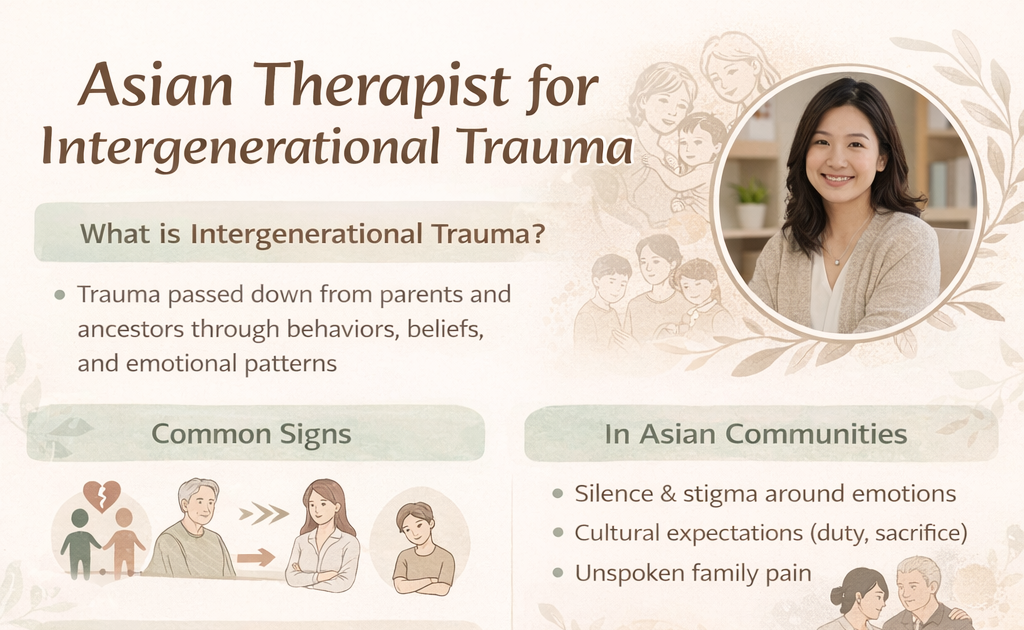 Asian Therapist for Intergenerational Trauma: Healing Across Generations