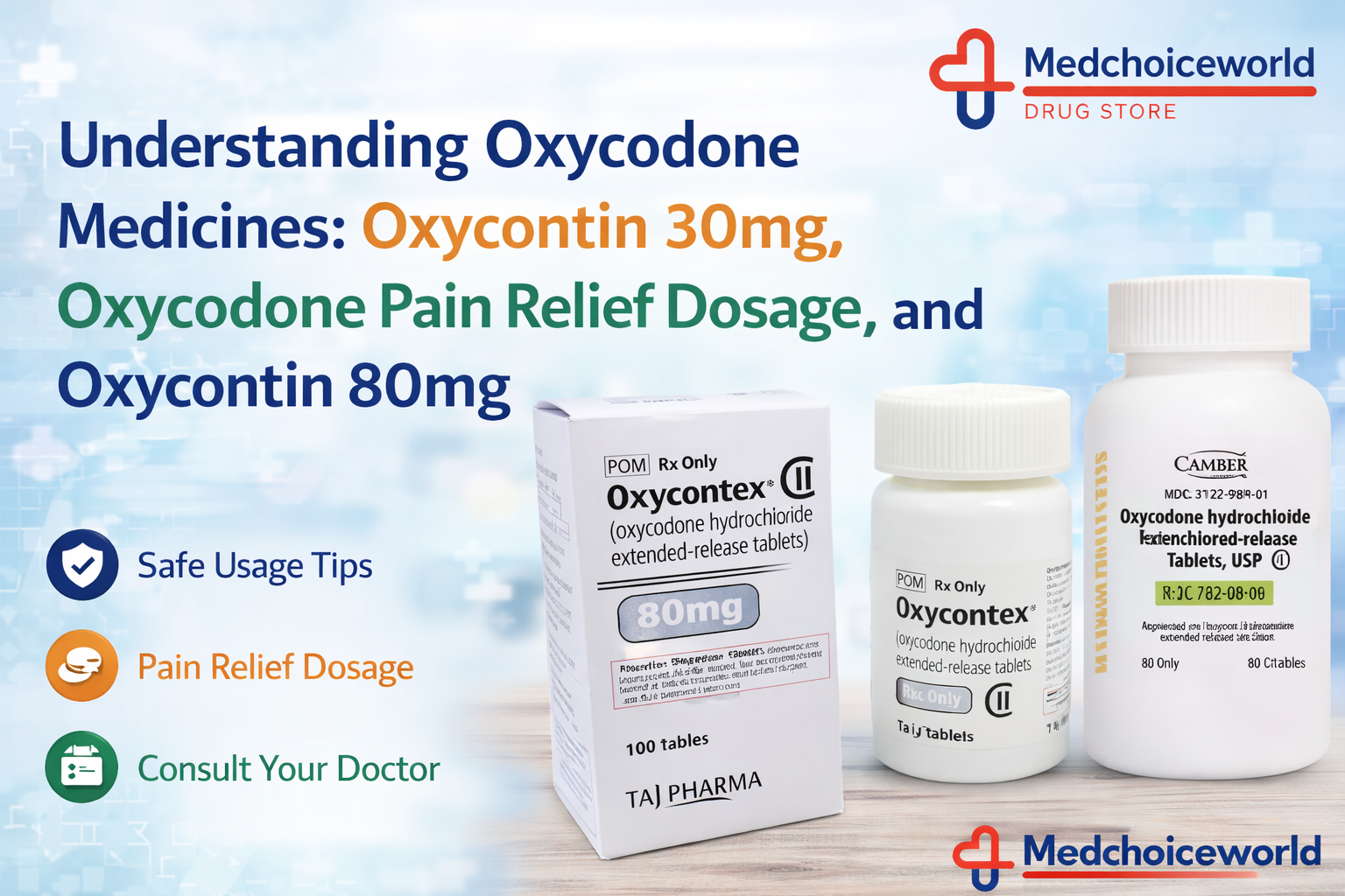 Understanding Oxycodone Medicines: Oxycontin 30mg, Oxycodone Pain Relief Dosage, and Oxycontin 80 mg