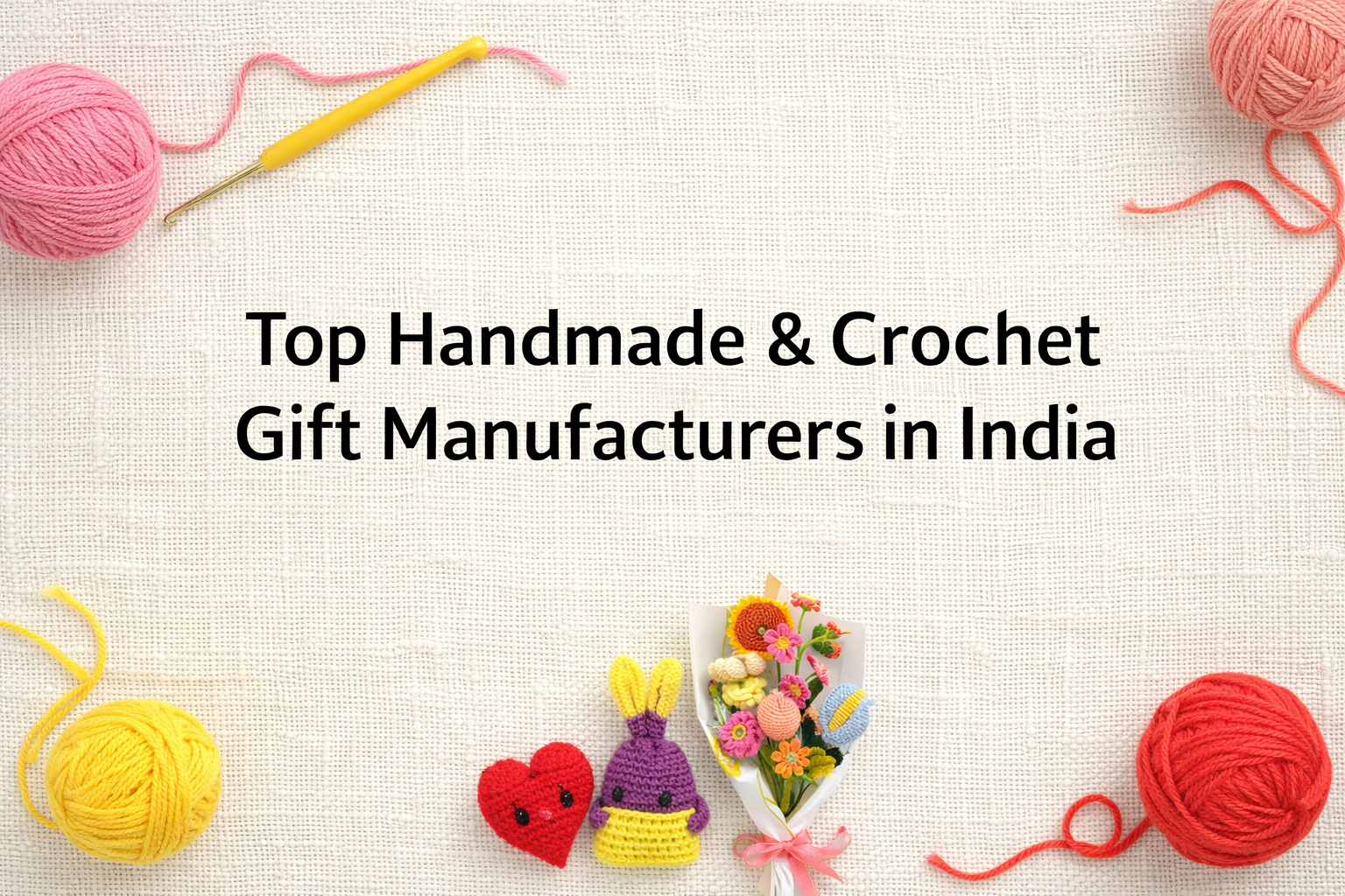 Crochet Soft Toy Manufacturers India | Handmade Crochet Toys - Litlmeu