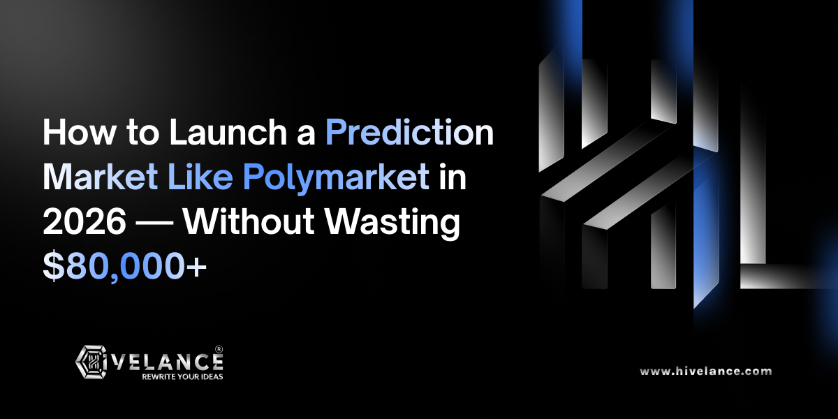 How to Launch a Prediction Market Like Polymarket in 2026 — Without Wasting $80,000+