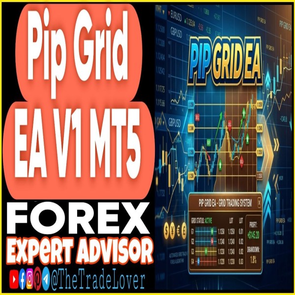 PIP GRID EA v1 EA MT5 (Works on Build 5800) | Forex Robot | MT5 Expert Advisor - The Trade Lovers