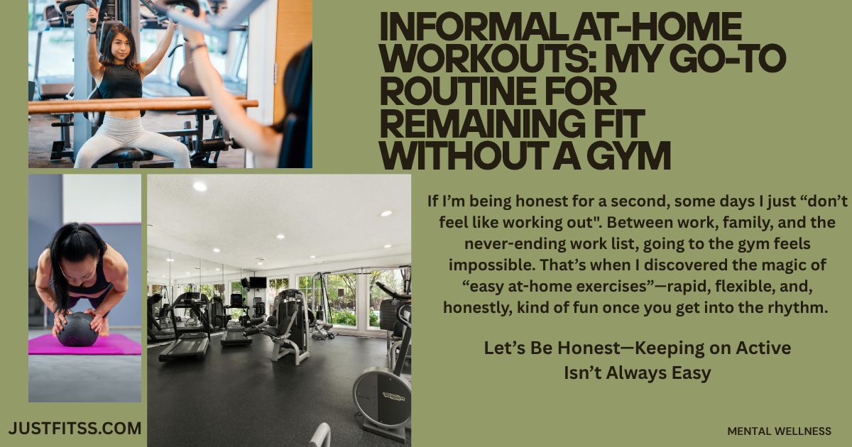 Informal At-Home Workouts—Remaining Fit Without a Gym in 2025