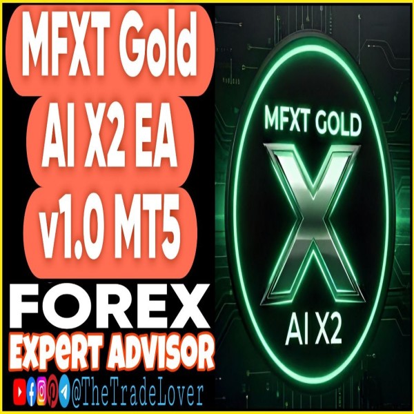 MFXT GOLD AI X2 EA v1.0 MT5 (Works on Build 5800) | Forex Robot | MT5 Expert Advisor - The Trade Lovers