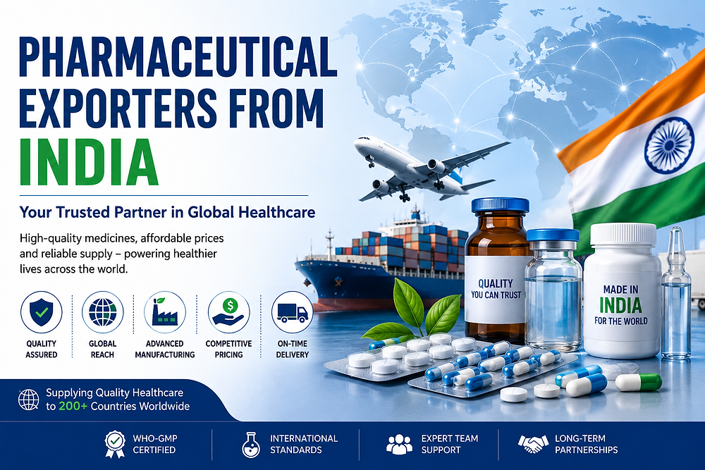 Why Global Businesses Prefer Pharmaceutical Exporters from India