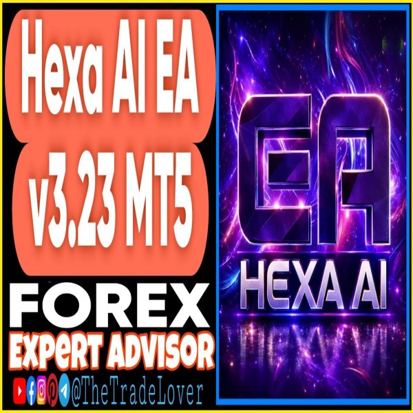 HEXA AI EA v3.23 MT5 (Works on Build 5836) | Forex Robot | MT5 Expert Advisor - The Trade Lovers