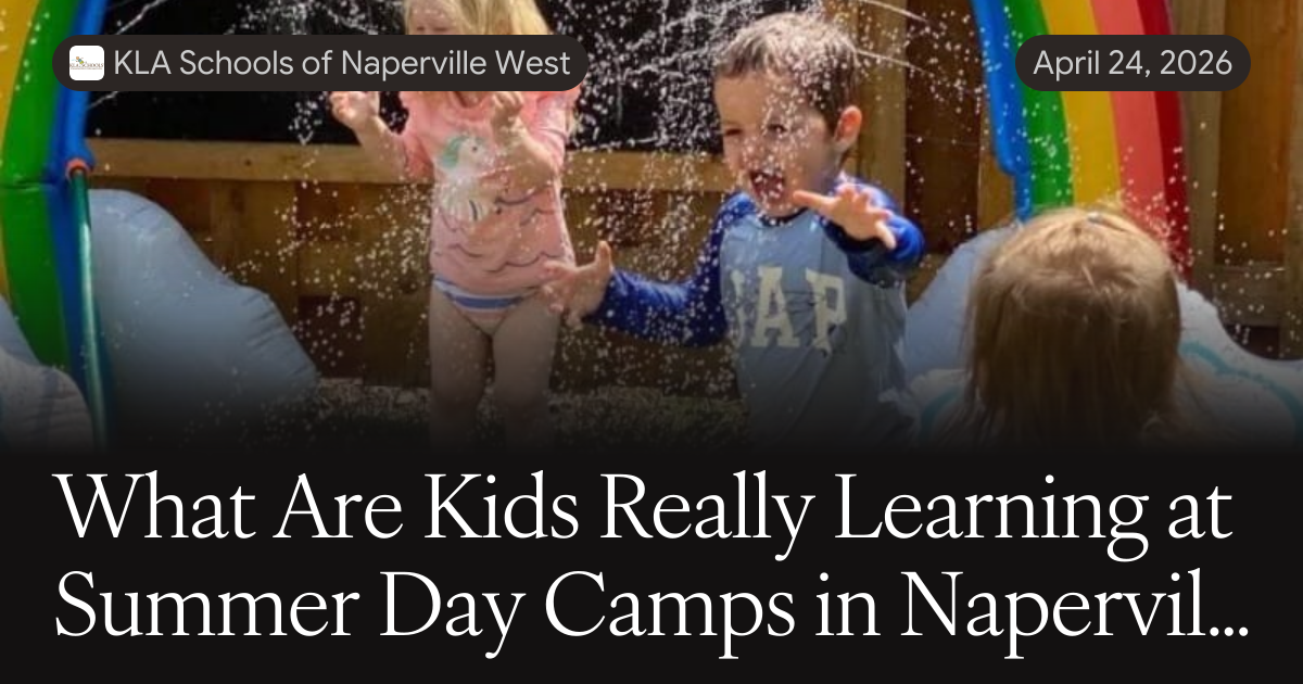 What Are Kids Really Learning at Summer Day Camps in Naperville West, IL?