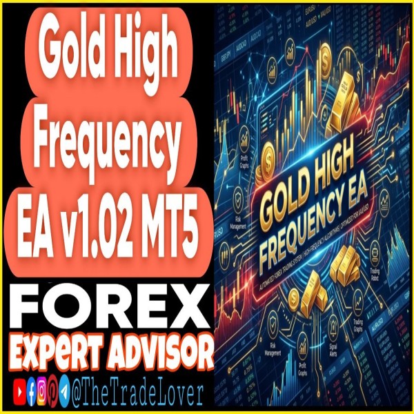 Gold High Frequency EA v1.02 MT5 (Works on Build 5836) | Forex Robot | MT5 Expert Advisor - The Trade Lovers