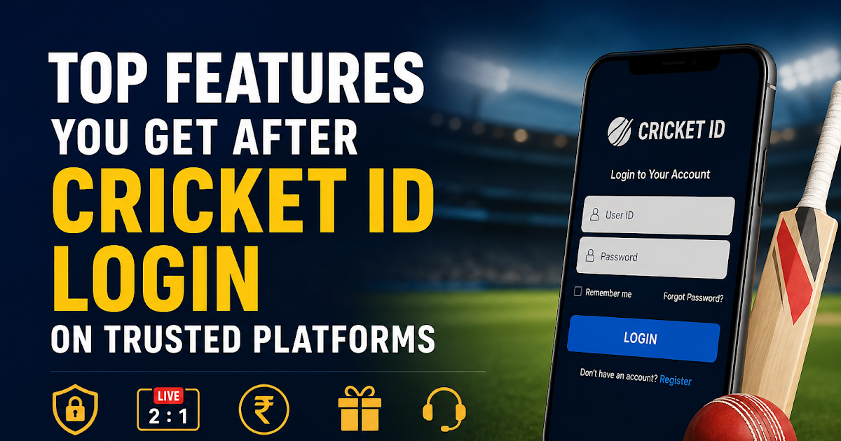 Top Features You Get After Cricket ID Login on Trusted Platforms