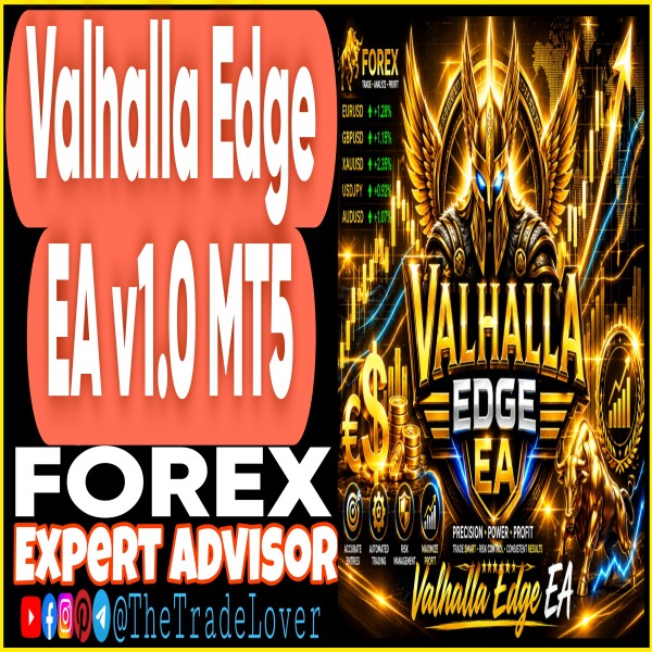 VALHALLA Edge EA v1.0 MT5 (Works on Build 5836) | Forex Robot | MT5 Expert Advisor - The Trade Lovers