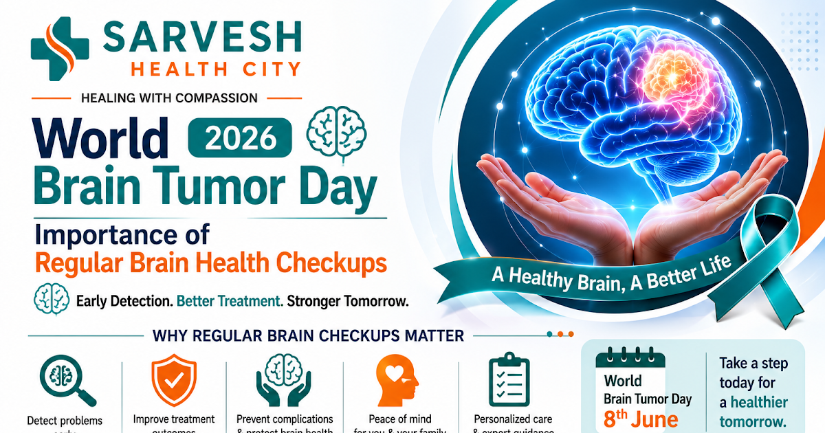 World Brain Tumor Day 2026: Importance of Regular Brain Health Checkups