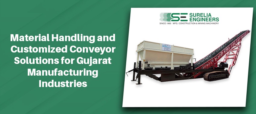 Material Handling and Customized Conveyor Solutions in Gujarat