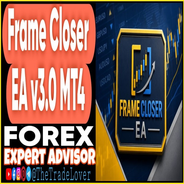 Frame Closer EA v3.0 MT4 (Works on Build 1471) | Forex Robot | MT4 Expert Advisor - The Trade Lovers
