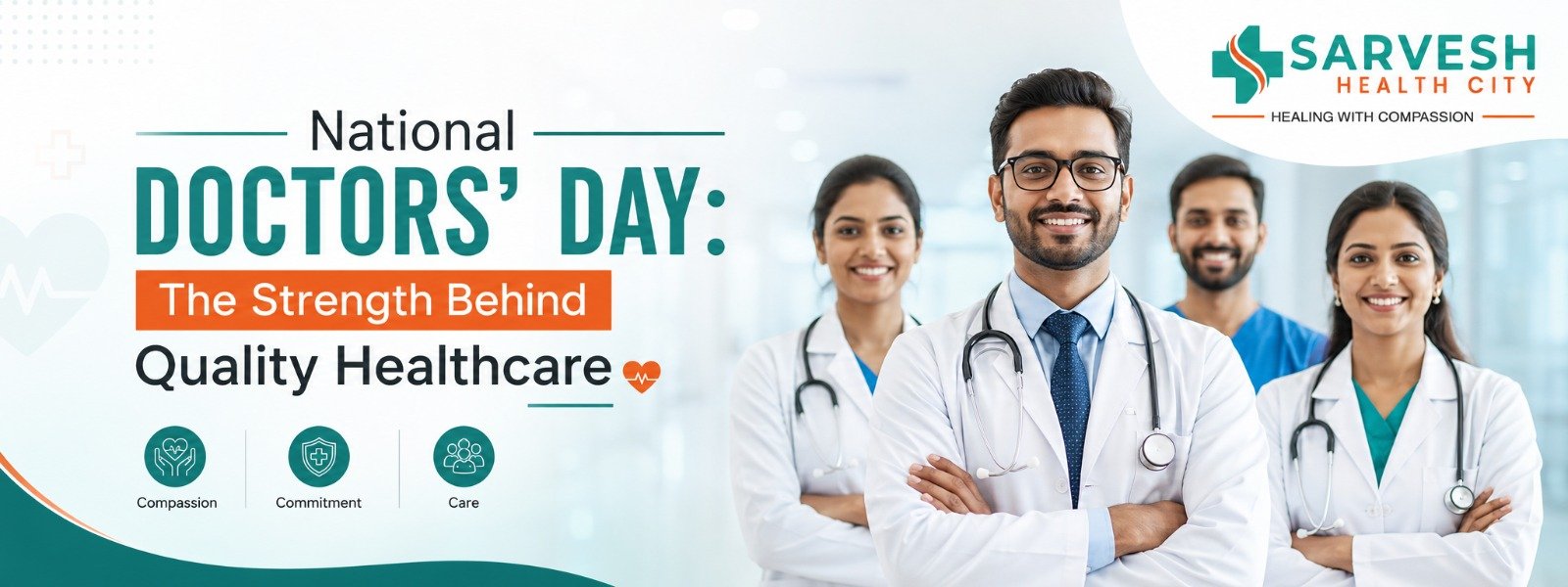National Doctors' Day: The Strength Behind Quality Healthcare