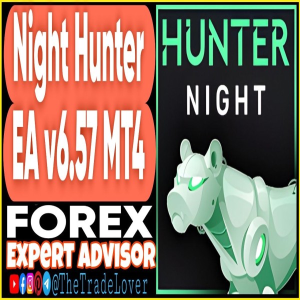 Night Hunter Pro EA v6.57 MT4 (Works on Build 1471) | Forex Robot | MT4 Expert Advisor - The Trade Lovers