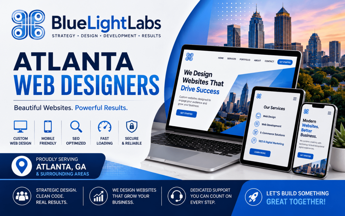Big Demand Chases Atlanta Web Design Companies and Designers as Businesses Prioritize Quality Digital Presence – Blue Light Labs