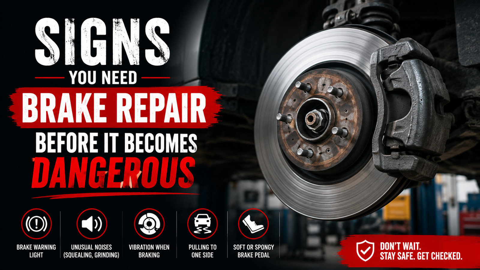 Signs You Need Brake Repair Before It Becomes Dangerous